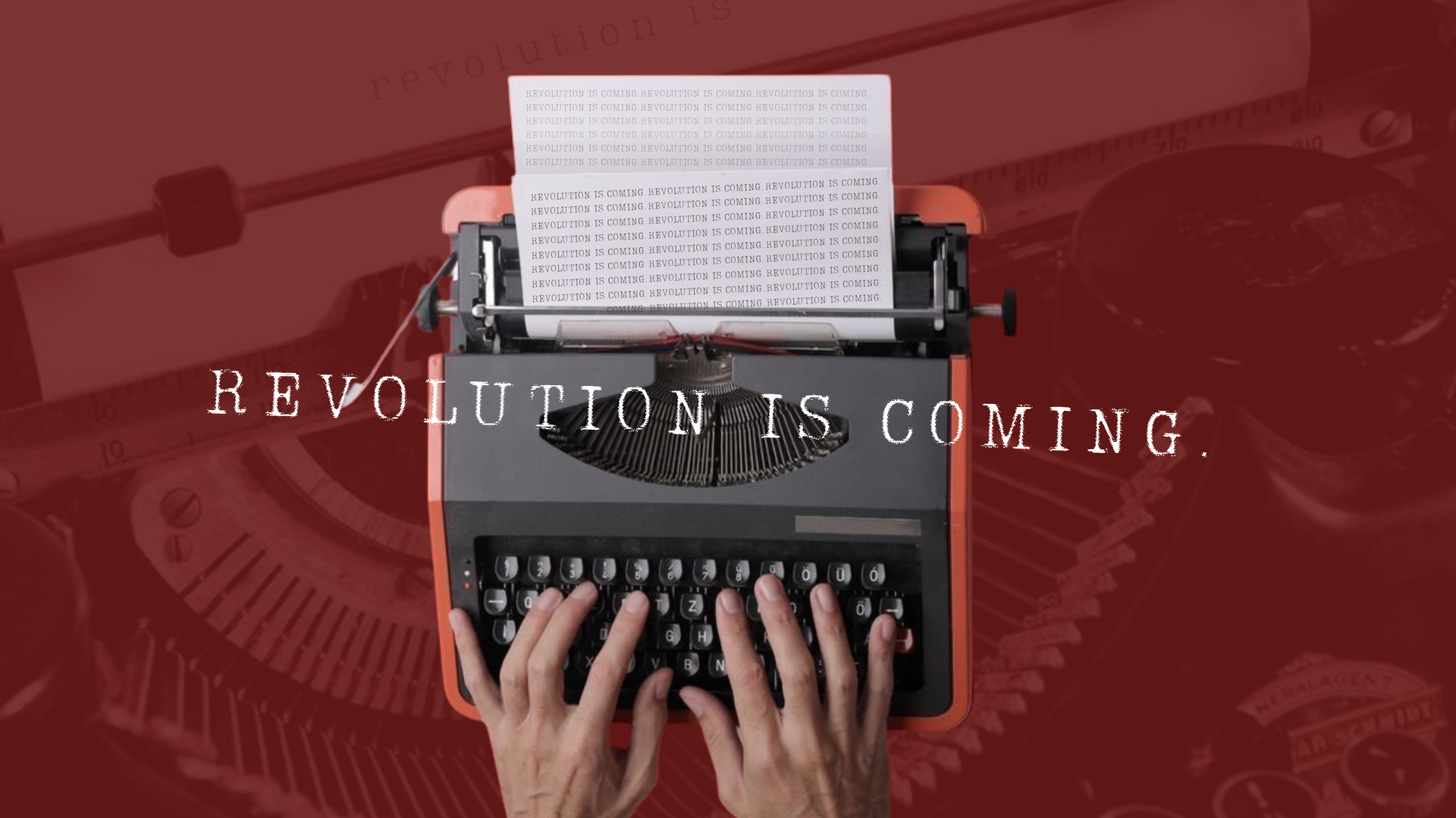 Revolution is Coming